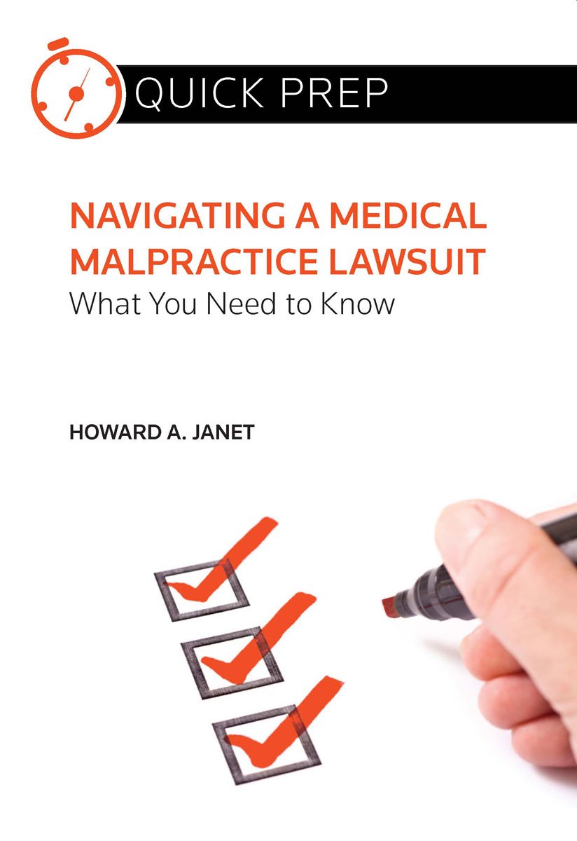 NAVIGATING A MEDICAL MALPRACTICE LAWSUIT WHAT YOU NEED TO KNOW (Quick Prep)