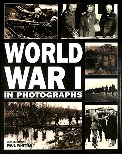 World War I In Photographs 1841931926 Book Cover