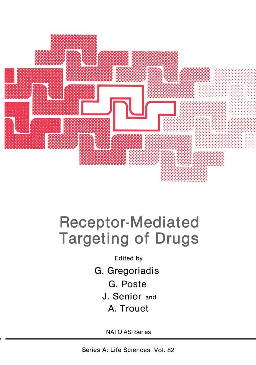 Receptor-Mediated Targeting of Drugs (NATO Science Series A)