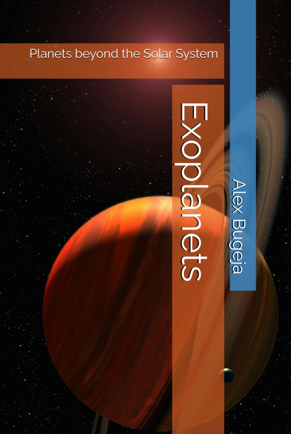 Exoplanets: Planets beyond the Solar System
