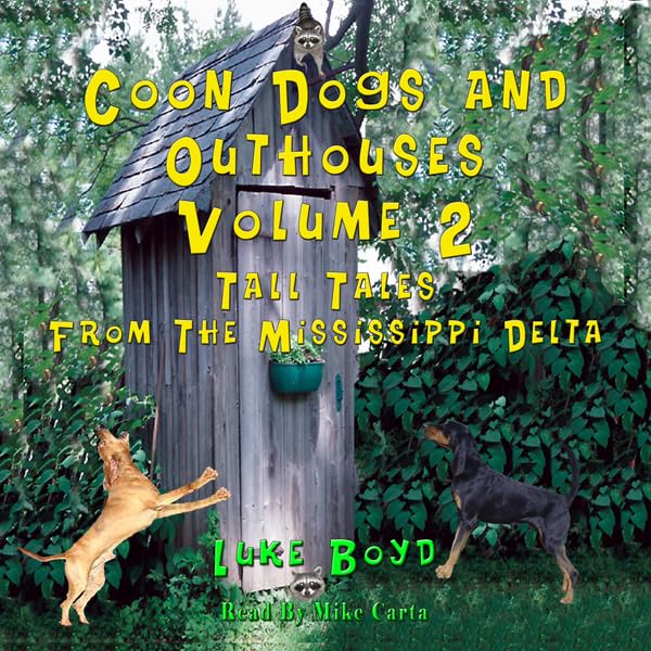 Cover art for Coon Dogs and Outhouses, Volume 2