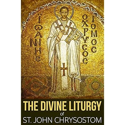The Divine Liturgy of St. John Chrysostom