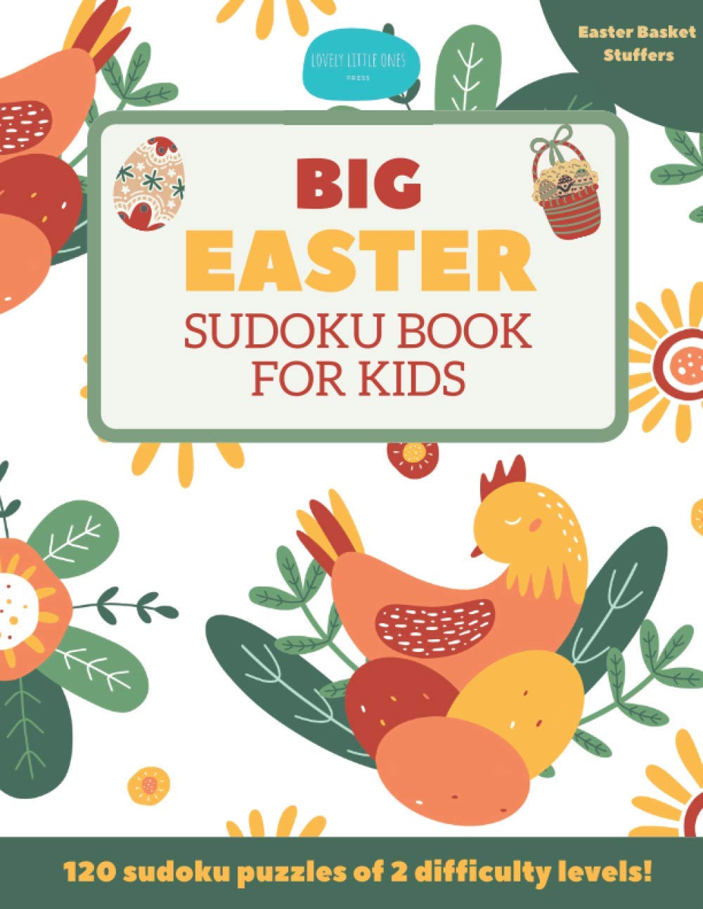 Easter Basket Stuffers Big Easter Sudoku Book for Kids: 120 Sudoku Puzzles of 2 Difficulty Levels: Activity Book for Boys and Girls