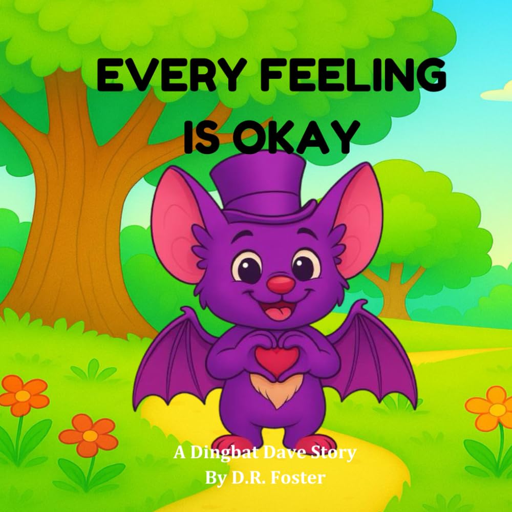 EVERY FEELING IS OKAY