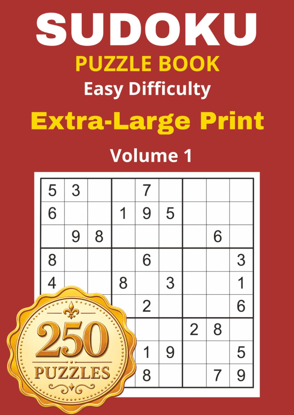 Sudoku Extra Large Print Puzzle Book - Easy Difficulty - Solutions Included: Attention and Cognitive Stimulation.