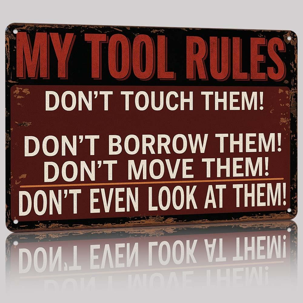 My Tool Rules Vintage Metal Sign Funny Workshop Wall Decor 12x8in