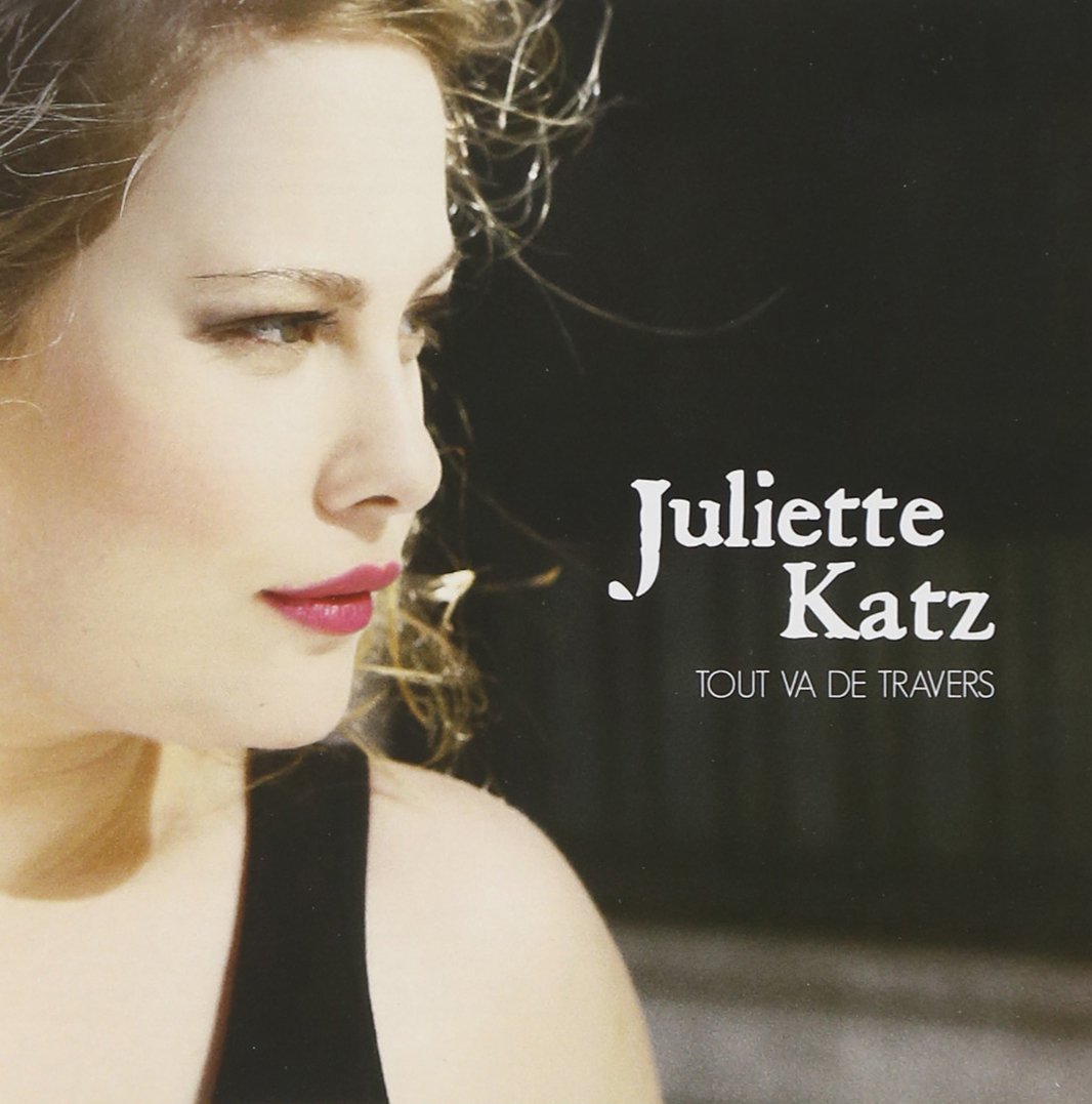 Tout Va de Travers [Audio CD] Juliette Katz