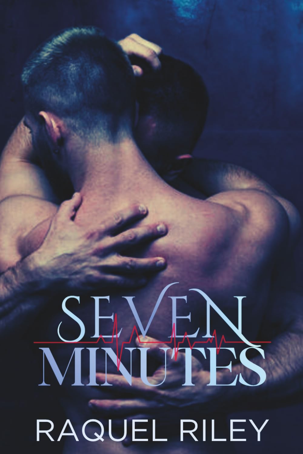 Seven Minutes: An MM Hurt Comfort Romance