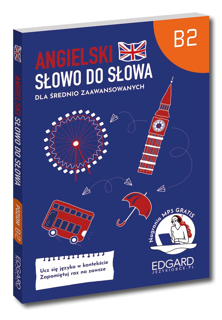 Angielski Słowo do słowa dla średnio zaawansowanych B2