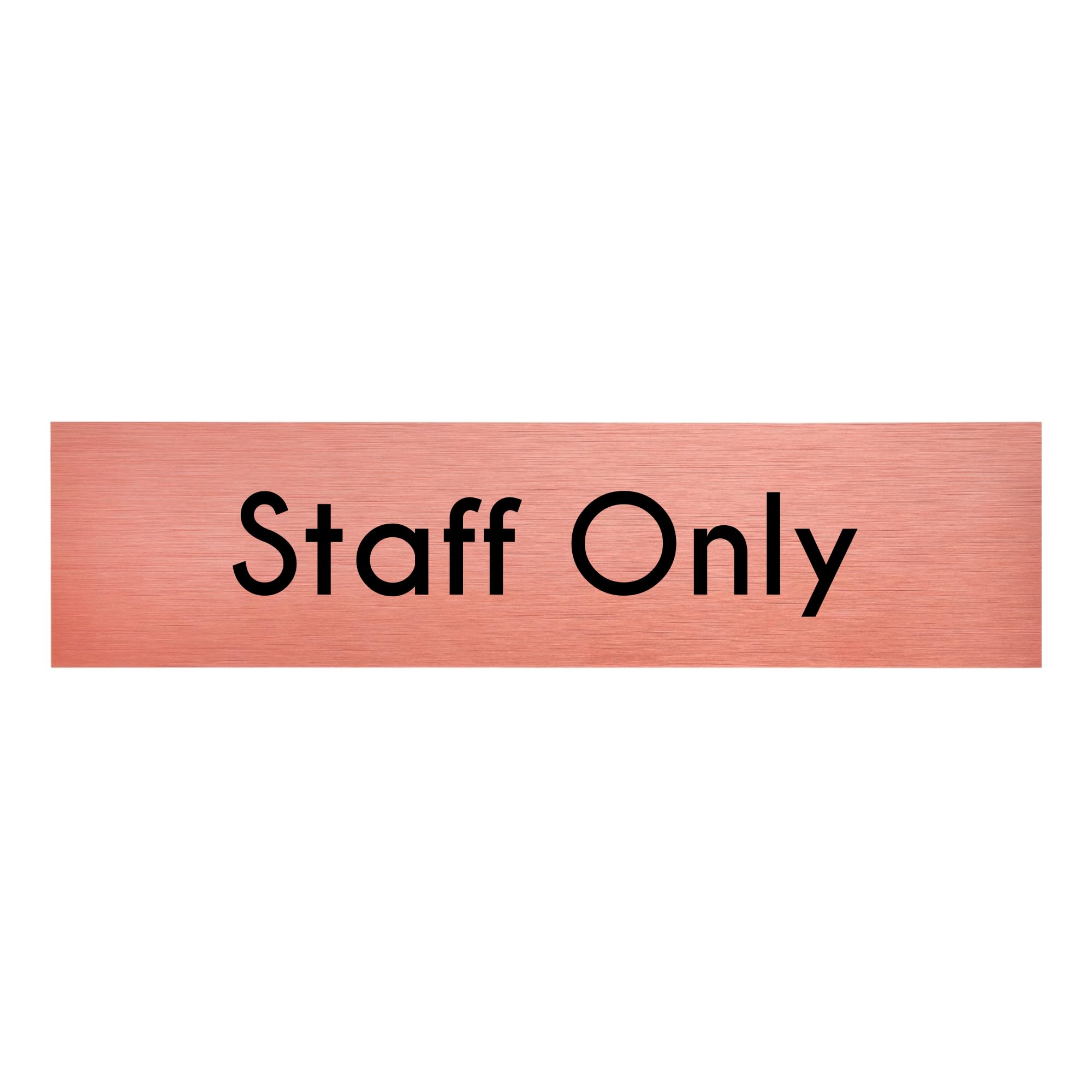 Staff Only Sign from ViroDisplay® – Slimline Aluminium Brushed Rose ...