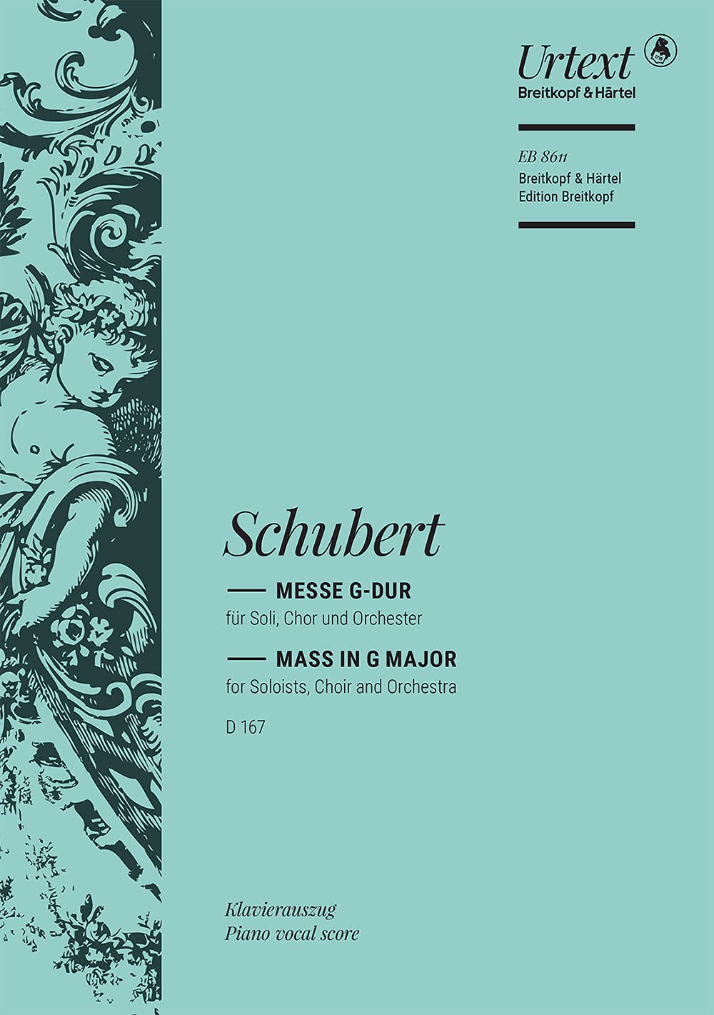Mass in G major (D 167) - Breitkopf Urtext - soloists, mixed choir and orchestra - vocal/piano score - (EB 8611)