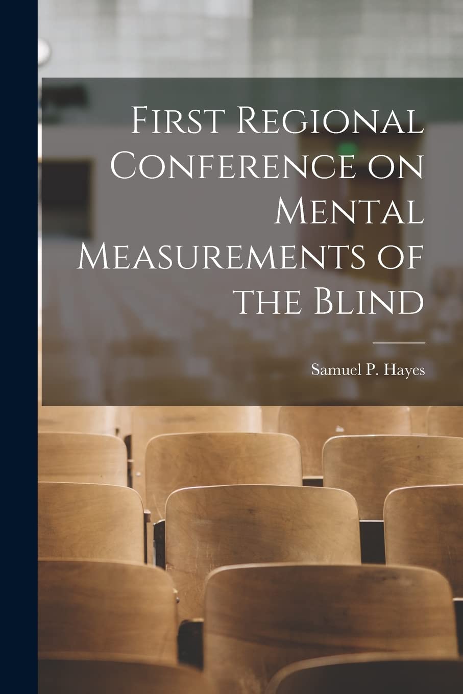 First Regional Conference on Mental Measurements o