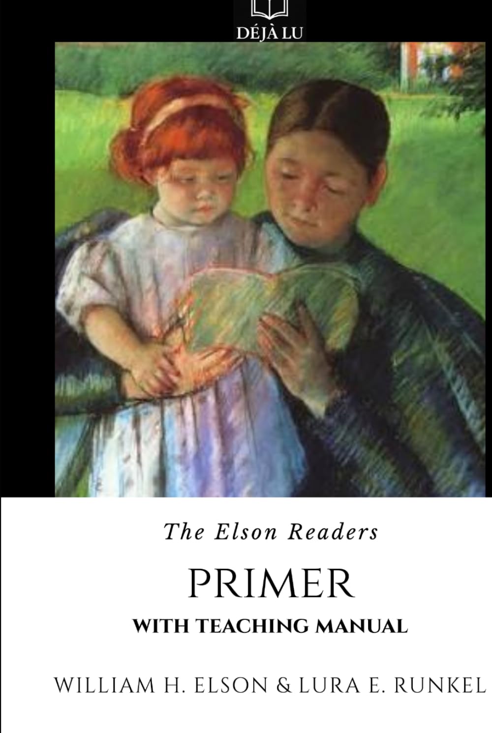 Primer: The Elson Readers with Teaching Manual