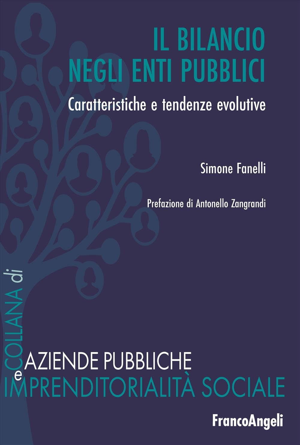 Il Bilancio Negli Enti Pubblici. Caratteristiche E Tendenze Evolutive - 4