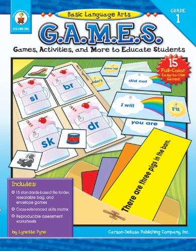 Basic Language Arts G.A.M.E.S., Grade 1: Games, Activities, and More to Educate Students