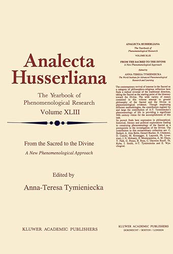 From the Sacred to the Divine: A New Phenomenological Approach (Analecta Husserliana, 43)