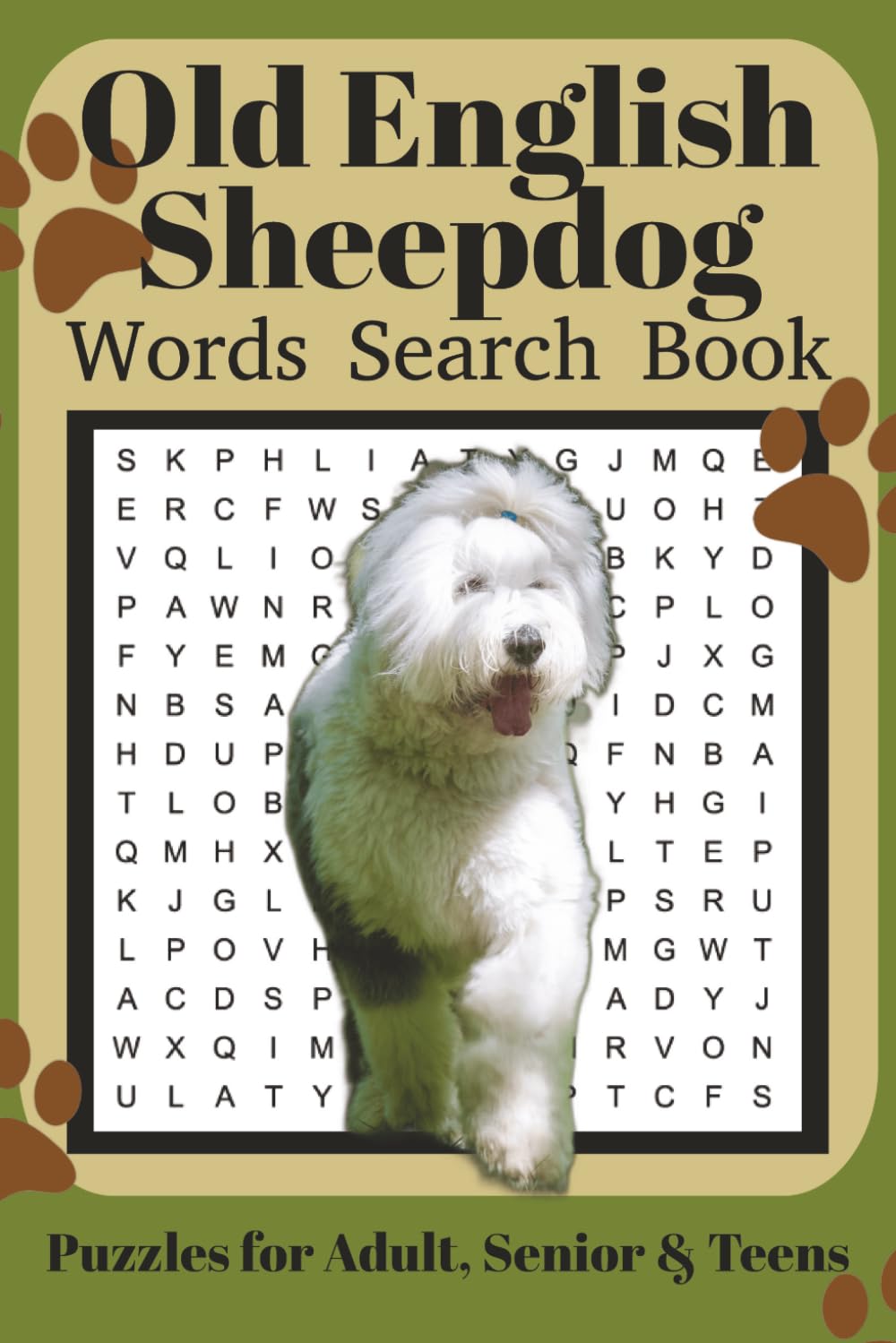 Old English Sheepdog Word Search Book: Fun Word Search Puzzles for Old English Sheepdog Lovers | Relaxing Brain Games for Adults & Seniors | 6x9 Inches | 110 Pages | 50+ Puzzles | Solutions Included