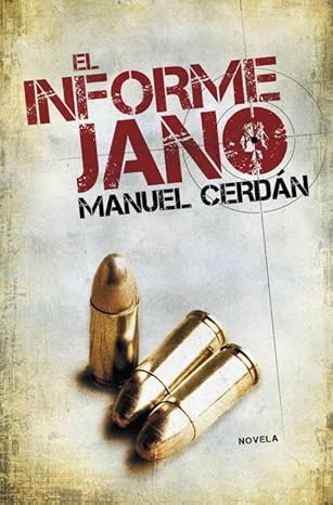 El informe Jano – Manuel Cerdán