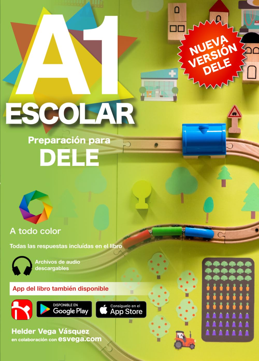 DELE A1 Escolar Preparación: Audio descargable + Claves y transcripciones / Keys and transcripts included (Preparación para exámenes DELE)