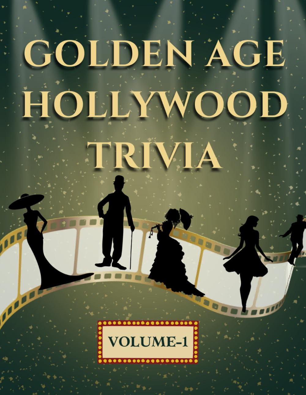 golden age hollywood trivia: Classic Cinema Quizzes, Legendary Stars, Studio Secrets, Scandals & Timeless Movie History