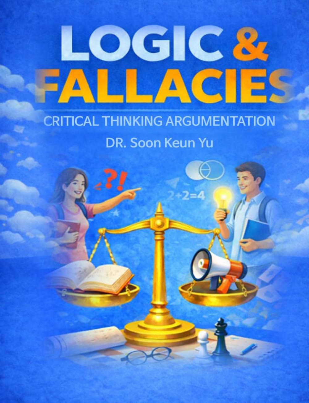 Logic and Fallacies: Critical Thinking and Argumentation
