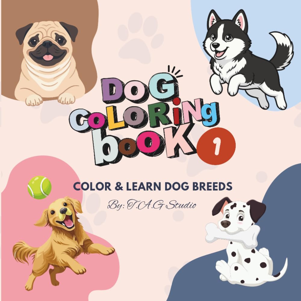Dog Breeds for Kids: Color and Learn 15 Popular Dog Breeds with Bold and Easy Pages: Educational Coloring Book | Learn Dog Names While Having Fun Coloring