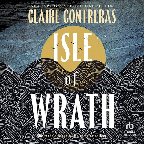 Isle of Wrath Audiolibro Por Claire Contreras arte de portada
