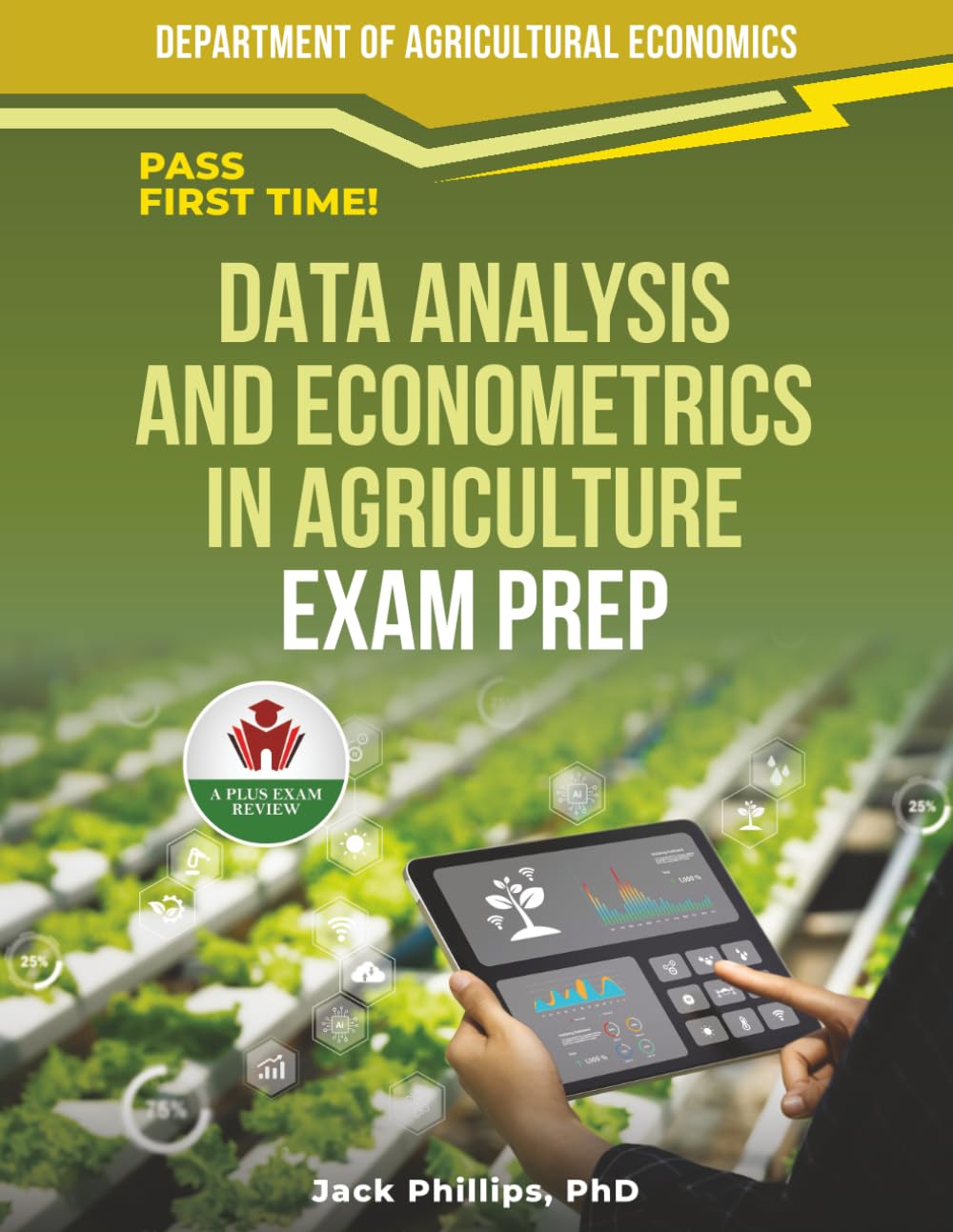 DATA ANALYSIS AND ECONOMETRICS IN AGRICULTURE EXAM PREP