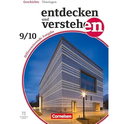 Entdecken und verstehen Band 3: 9./10. Schuljahr - Geschichtsbuch - Differenzierende Ausgabe Th&uuml;ringen ab 2024 - Schulbuch