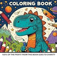 Dinosaur Professions Coloring Book: 100% of the profit from this book goes to charity B0CY3P4NC1 Book Cover