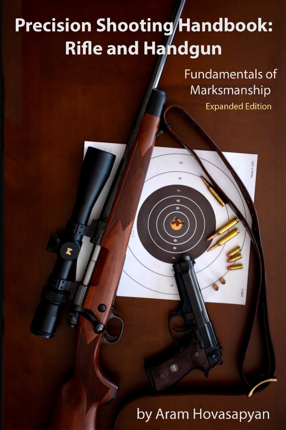 Precision Shooting Handbook: Rifle and Handgun: Fundamentals of Marksmanship