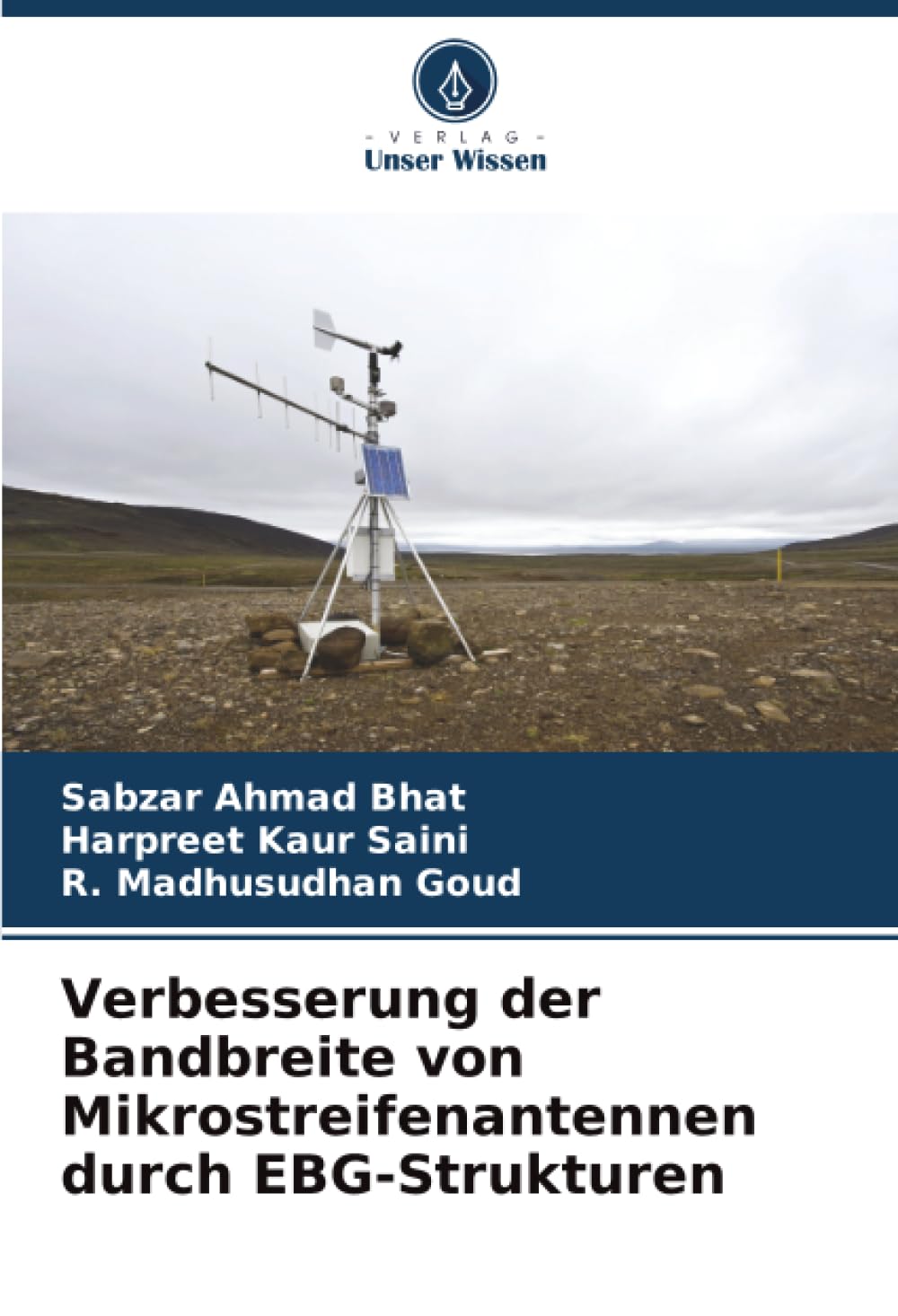 Verbesserung der Bandbreite von Mikrostreifenantennen durch EBG-Strukturen