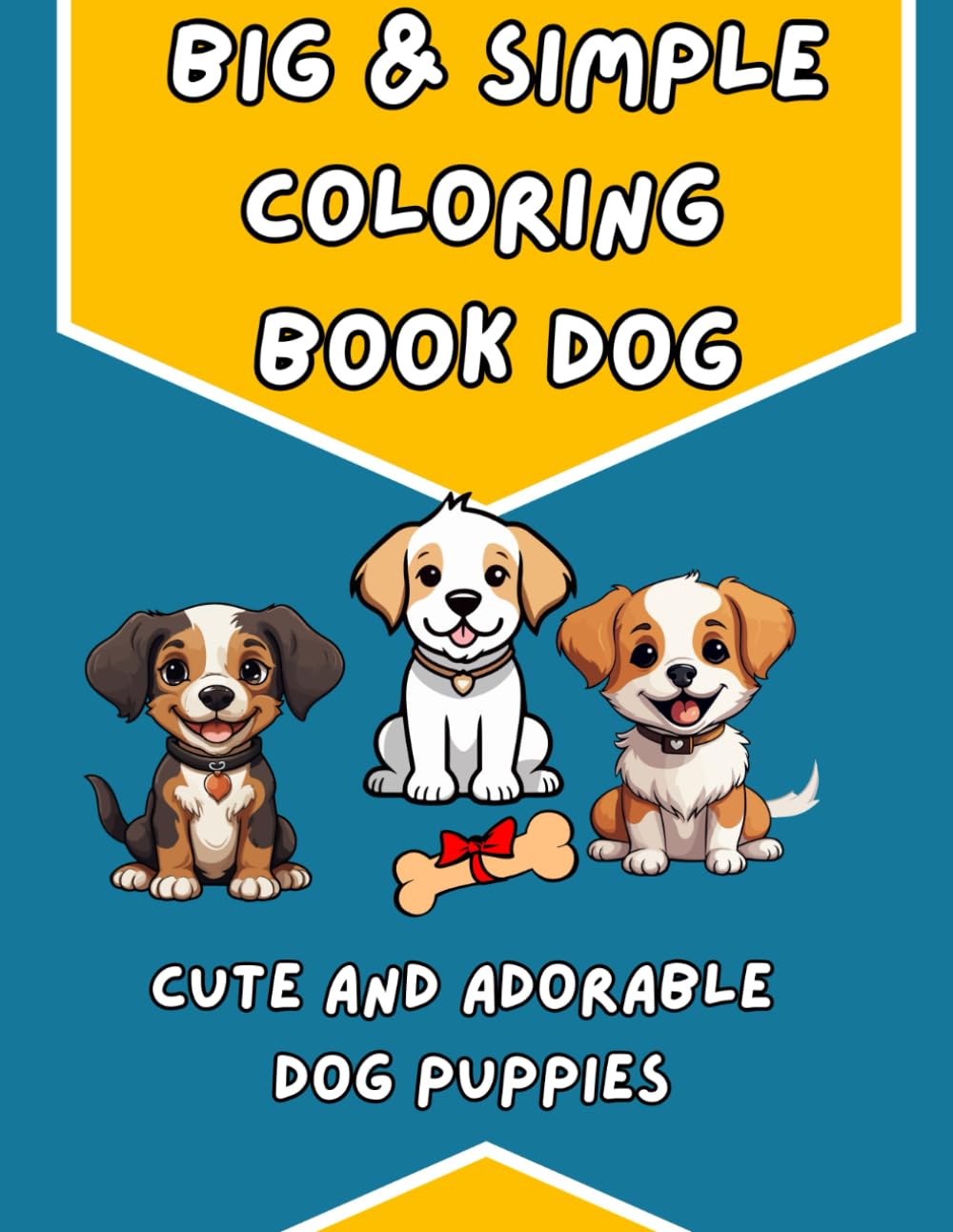 BIG & SIMPLE COLORING BOOK DOG PUPPY: Kawaii Dog Puppies. Coloring Book: Adorable Puppies to Relax and Have Fun. Coloring book for children, teens and adults. Mindfulness.