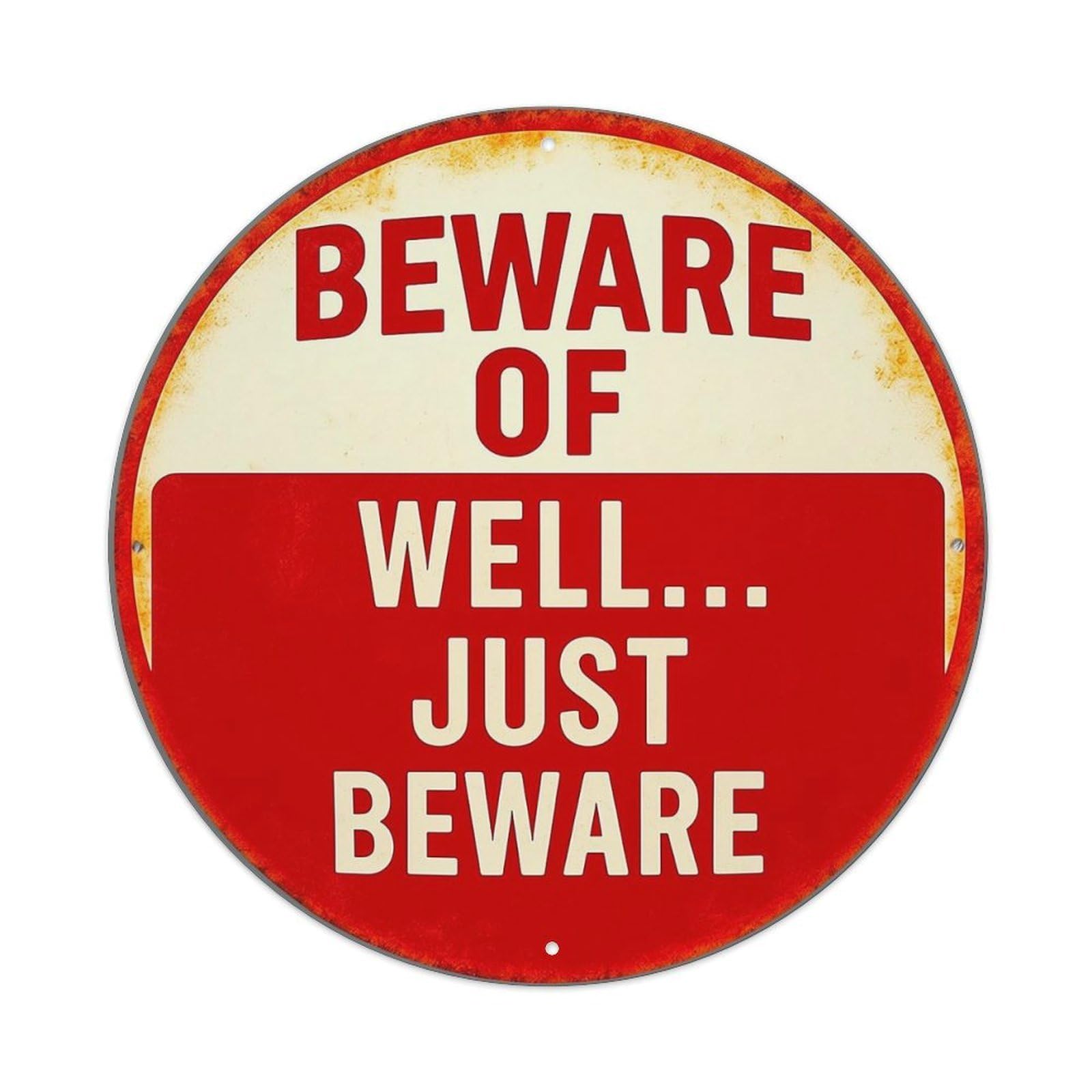 Lvalogy Style Beware Of Well Just Beware_2 Metal Tin Sign Plaque