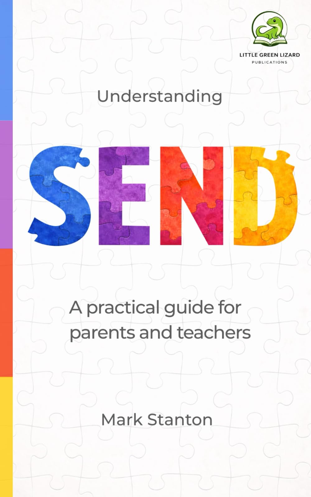 Understanding SEND: A Practical Guide for Parents and Teachers