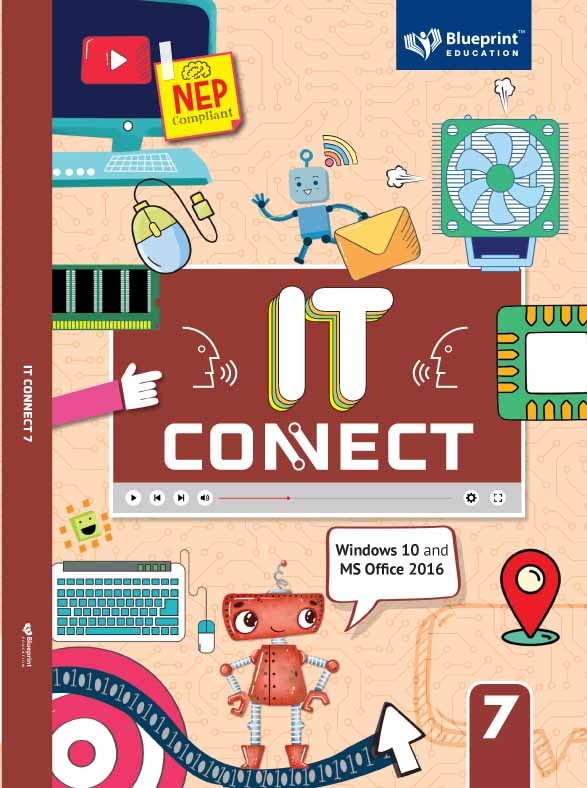 IT Connect Class 7 (Windows 10 and MS Office 2016) for CBSE Board [NEP Compliant]- Blueprint Education Perfect Paperback – 21 December 2022