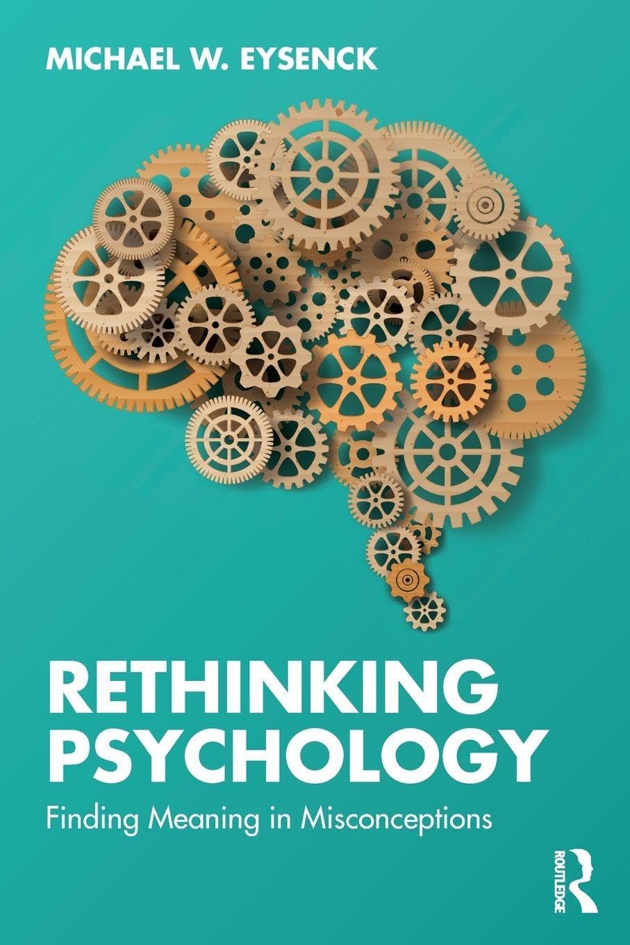 Rethinking Psychology by Michael W Eysenck PAPERBACK 9781032978185