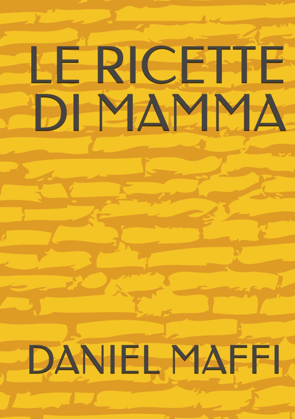 LE RICETTE DI MAMMA