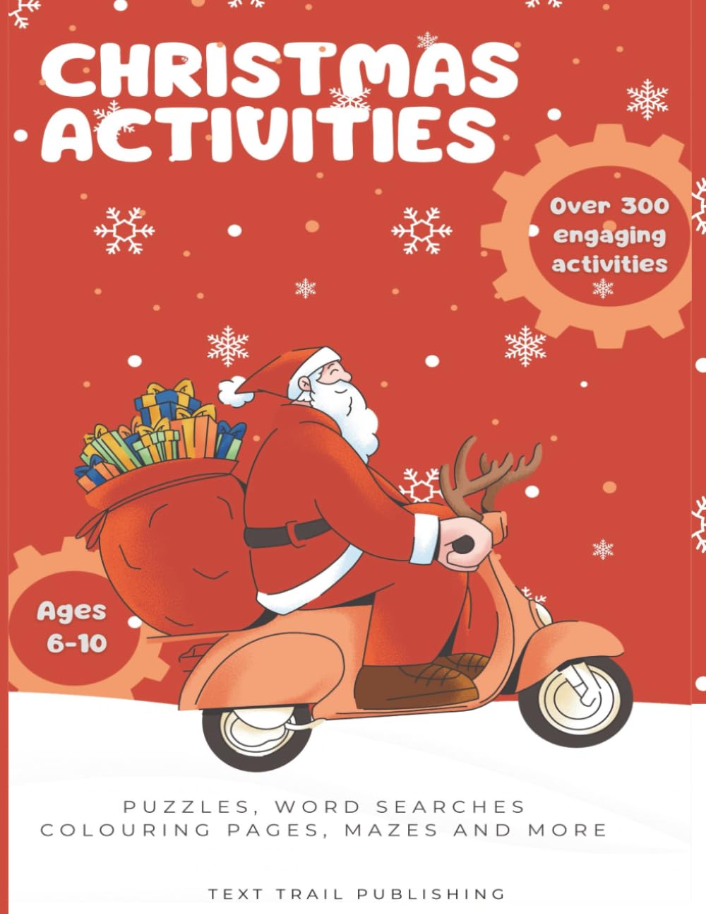 Christmas Activities: Puzzles, word searches, colouring pages, mazes and more