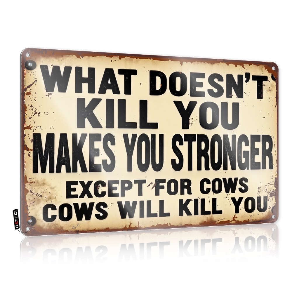 Bro Cave Sign What Doesn'T Kill You Makes You Stronger, Except For Cows Tin Sign Bar Signs For Home Decor Beer Decor(20X30CM)