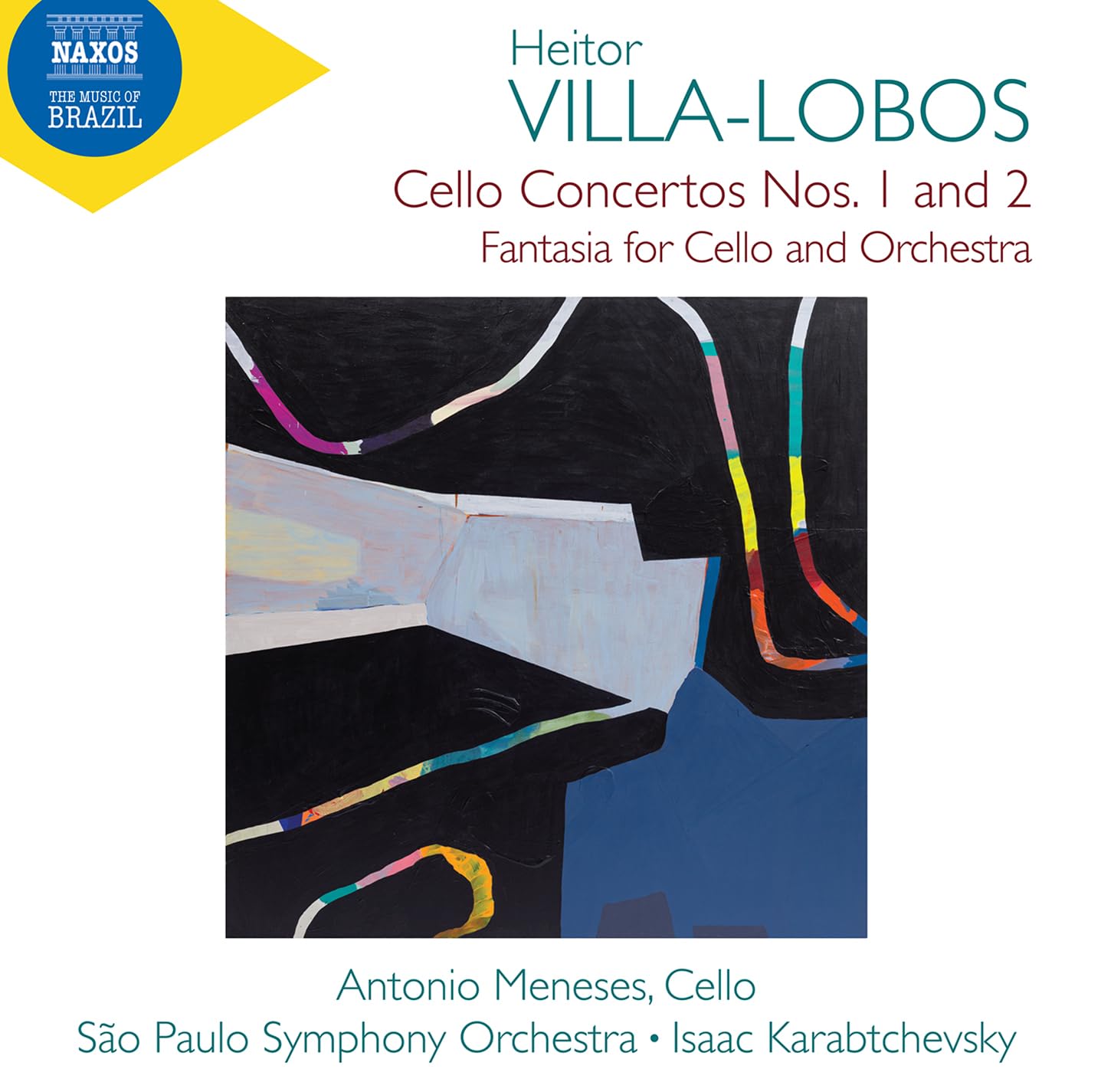 Heitor Villa-Lobos: Cello Concertos Nos. 1 and 2; Fantasia for Cello and Orchestra