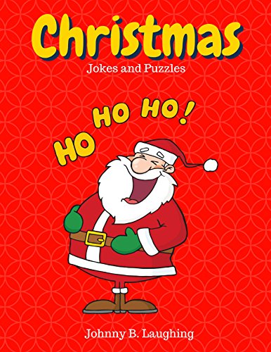 Christmas Jokes and Puzzles: Funny Christmas Jokes and Activities for Kids (Funny Jokes for Kids)...