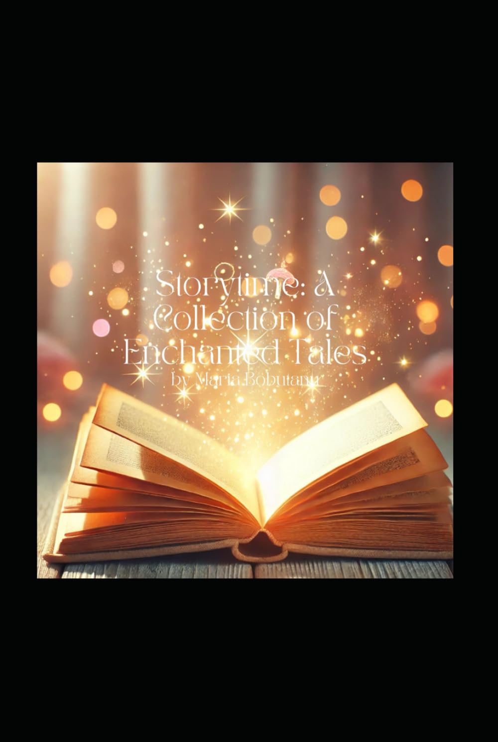 Storytime: A Collection of Enchanted Tales