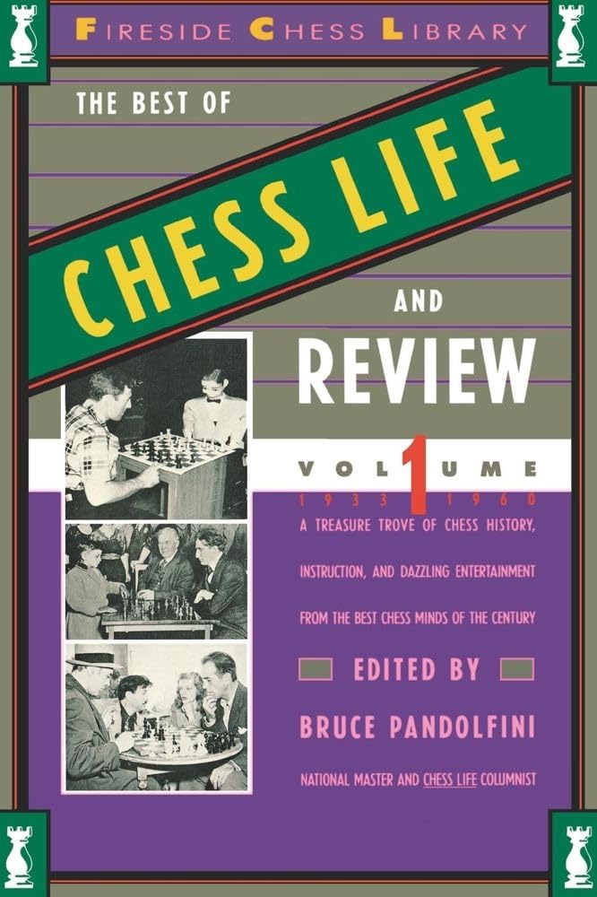 Buy Best of Chess Life and Review, Volume 1: 001 (Fireside Chess Library) — BookShops.in
