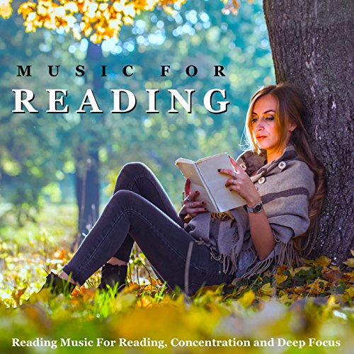 Play Reading Music for Reading, Concentration and Deep Focus by Music For Reading on Amazon Music