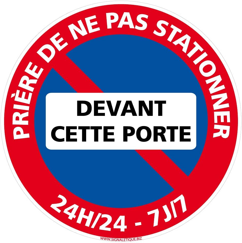 Cartello Divieto Di Sosta 24h/7g - 450 Mm - Scegli Materiale: PVC O Alluminio Dibond - Aua Signaletique