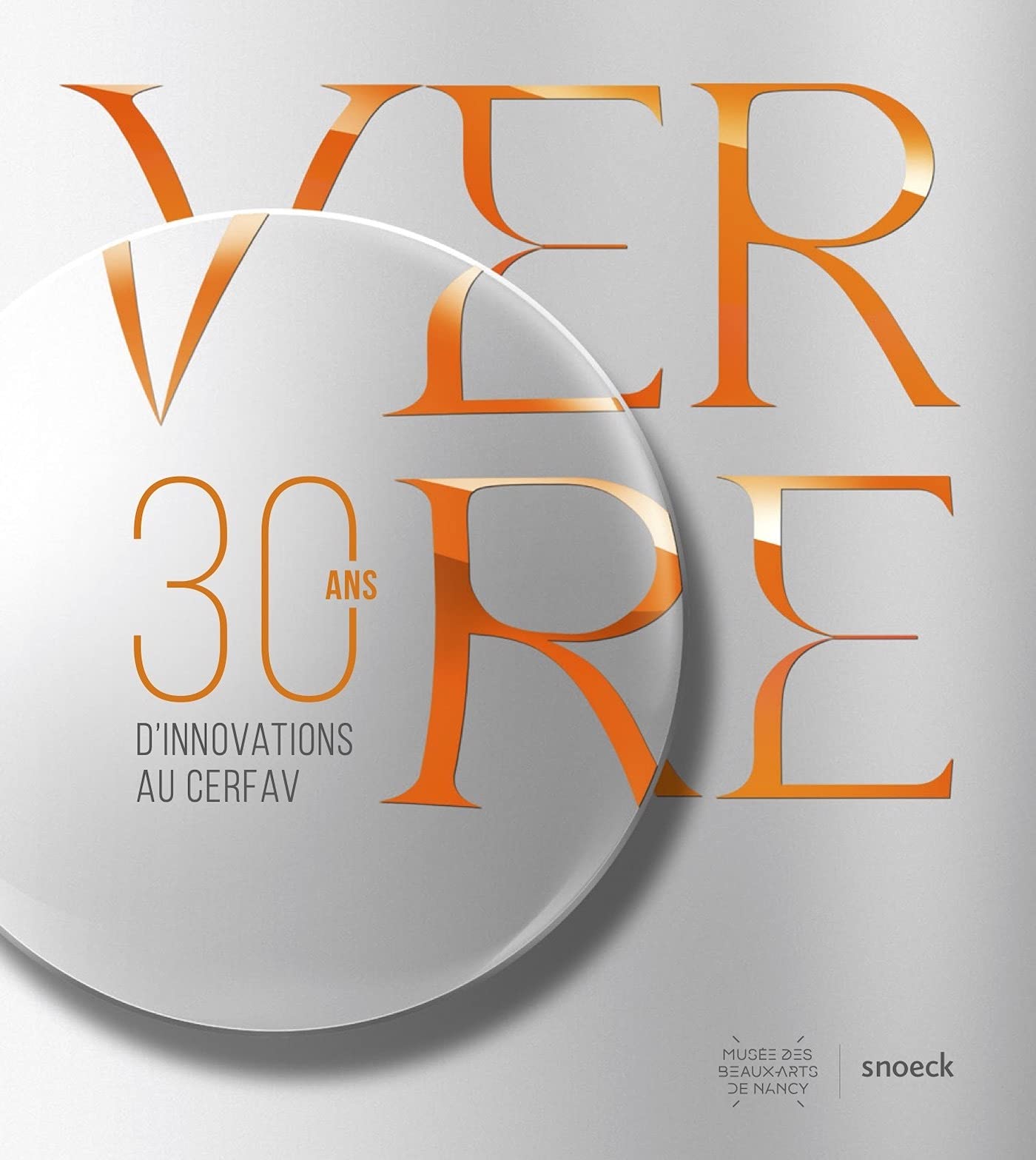 Verre - 30 ans d'innovations au Cerfav : l'idée cadeau idéale pour passionné de culture