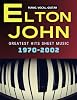 Elton John Greatest Hits Sheet Music: Selection of 35 Songs Greatest Hits 1970-2002 Piano, Vocal and Guitar Chords Paperback – Large Print, 24 Nov. 2023