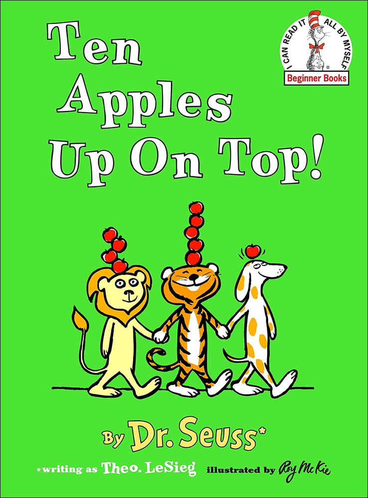 Ten Apples Up on Top (I Can Read It All by Myself Beginner Books (Hardcover))