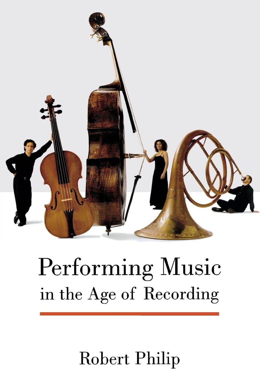 Performing Music in the Age of Recording édition Yale University Press